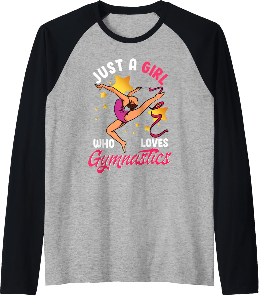 Just A Girl Who Loves Gymnastics Girls Gymnastic Sport Lover Raglan