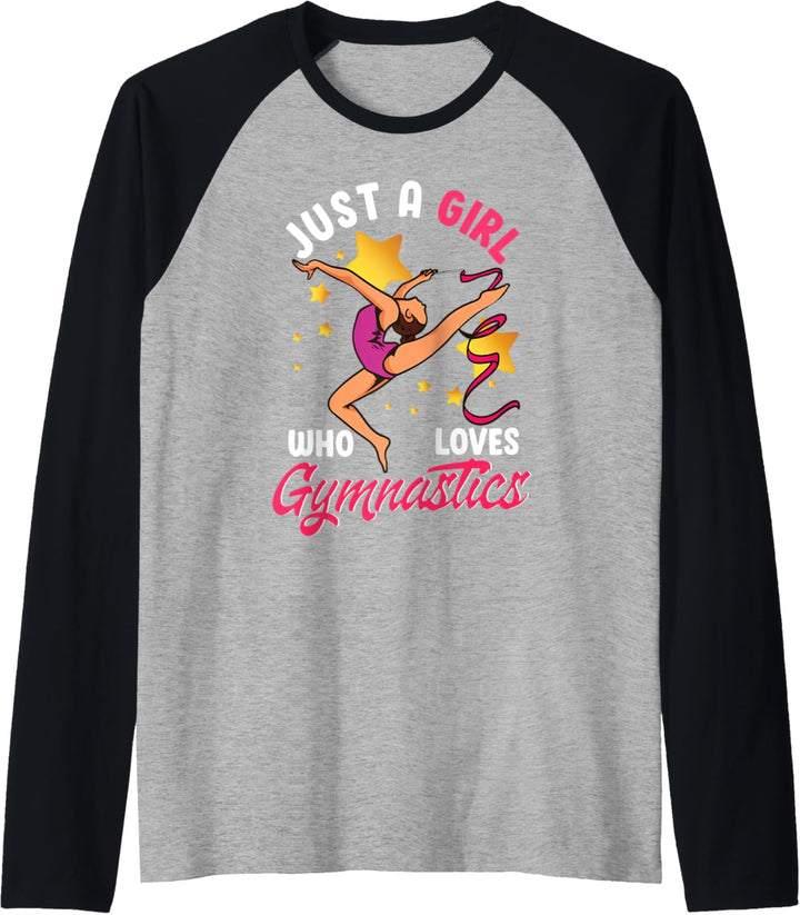Just A Girl Who Loves Gymnastics Girls Gymnastic Sport Lover Raglan