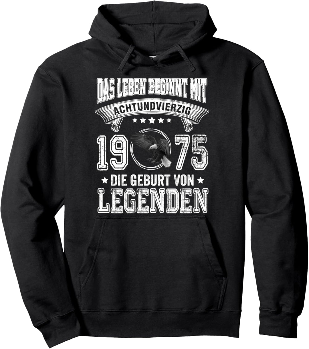 Das Leben Beginnt Mit 48 Jahre 1975 Die Geburt Von Legenden Pullover Hoodie