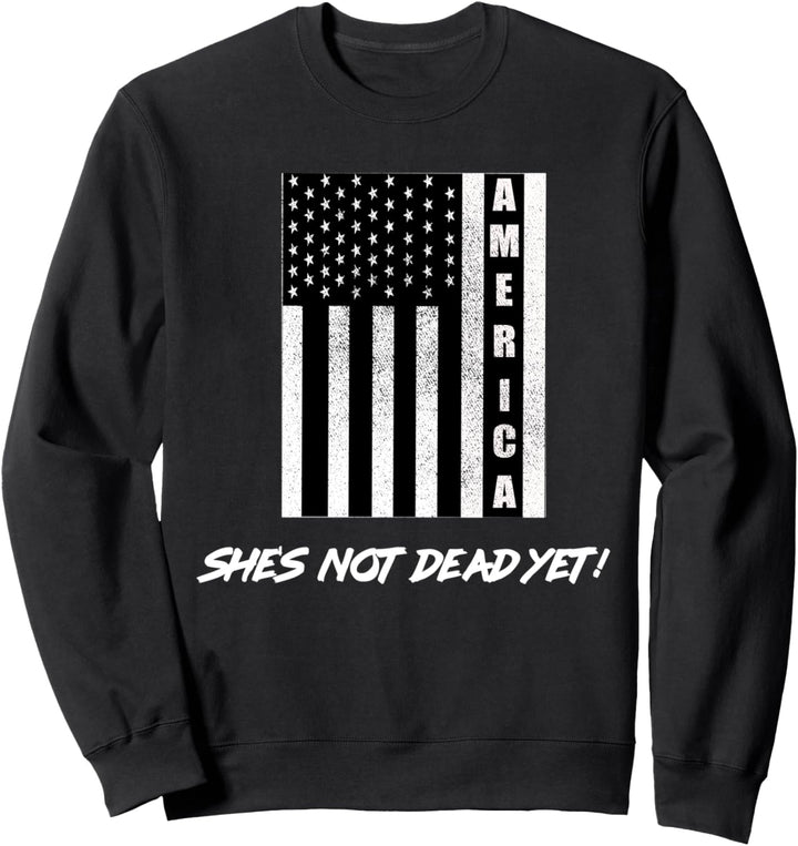 Amerikanische Flagge beunruhigter Schmutz Sie ist noch nicht Sweatshirt