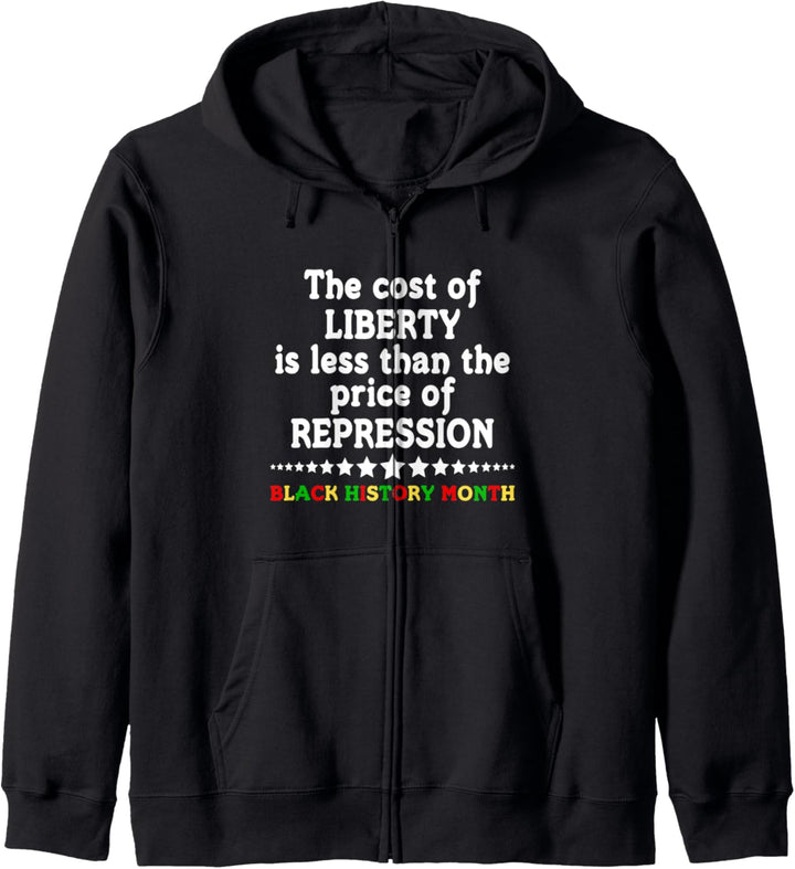 Black History Month African American Cost of Liberty Quote Kapuzenjacke