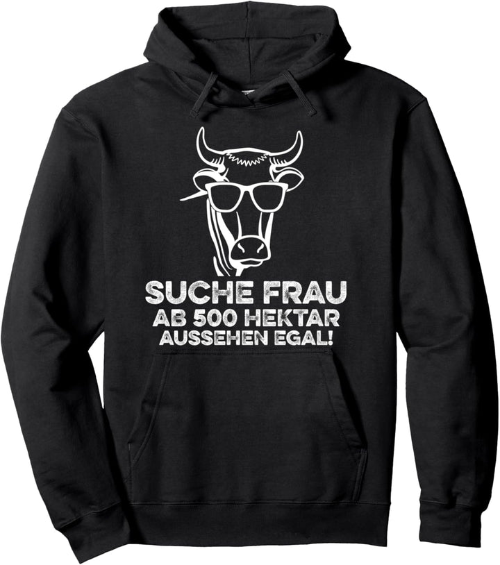 Suche Frau Ab 500 Hektar Bauer Landwirt Bauernhof Spruch Pullover Hoodie