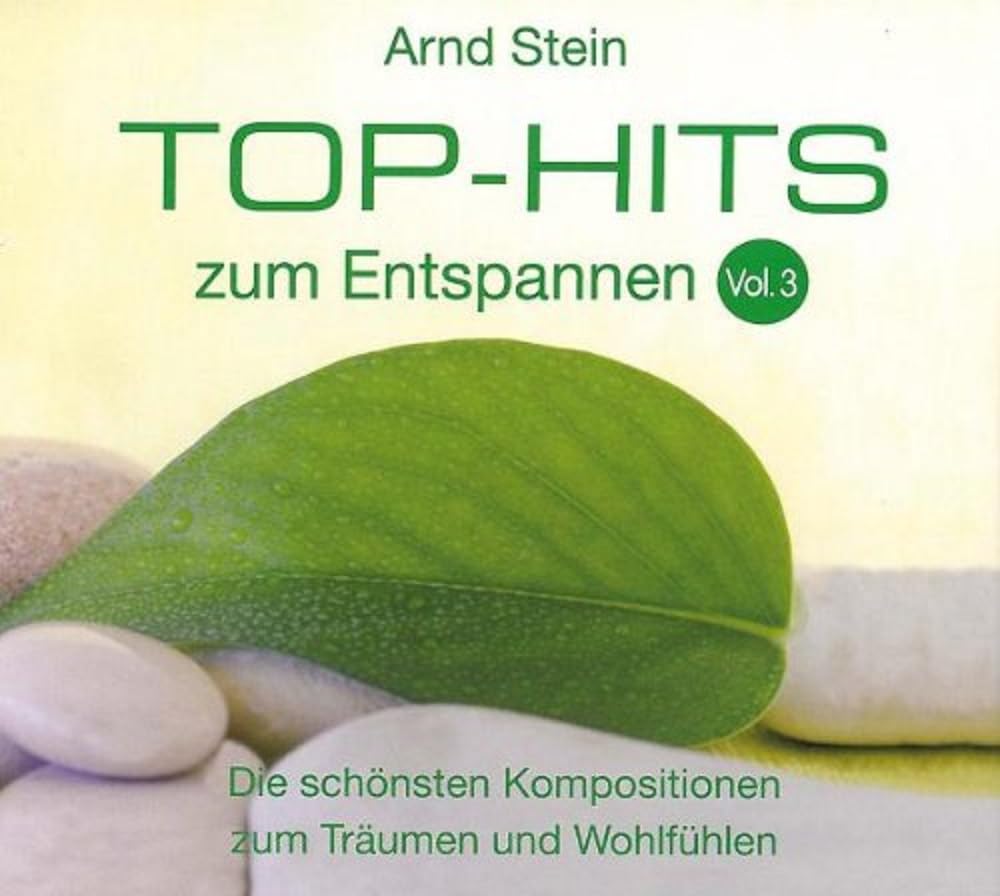 Top-Hits zum Entspannen Vol. 3 - Die schönsten Kompositionen zum Träumen und Wohlfühlen, Audio-CD