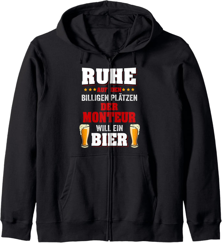 Der Monteur Will Ein Bier Beruf Montage Lustiger Spruch Kapuzenjacke