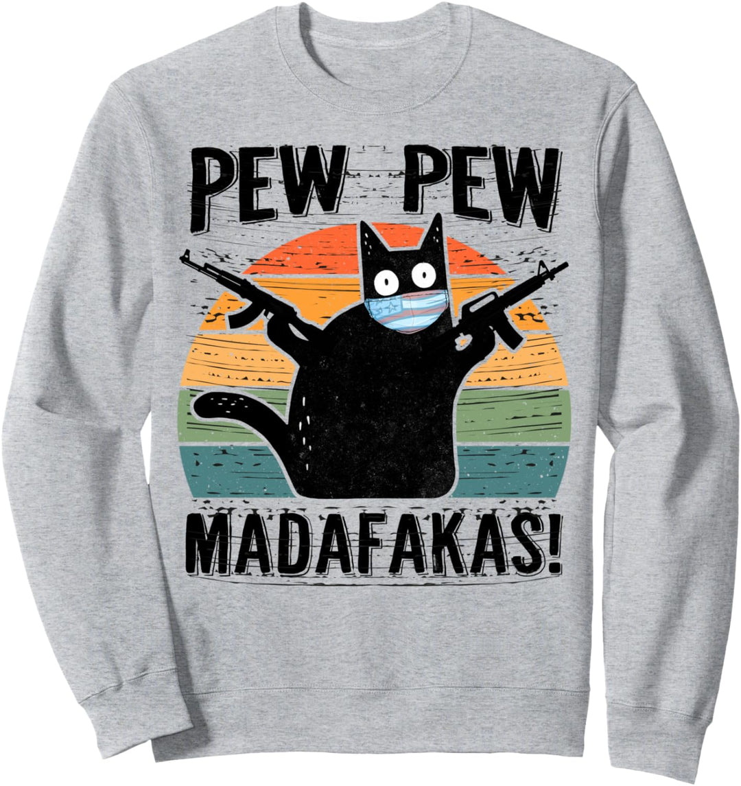 Pew Madafakas Shirt Pew Guns Funny Black Cat Sweatshirt