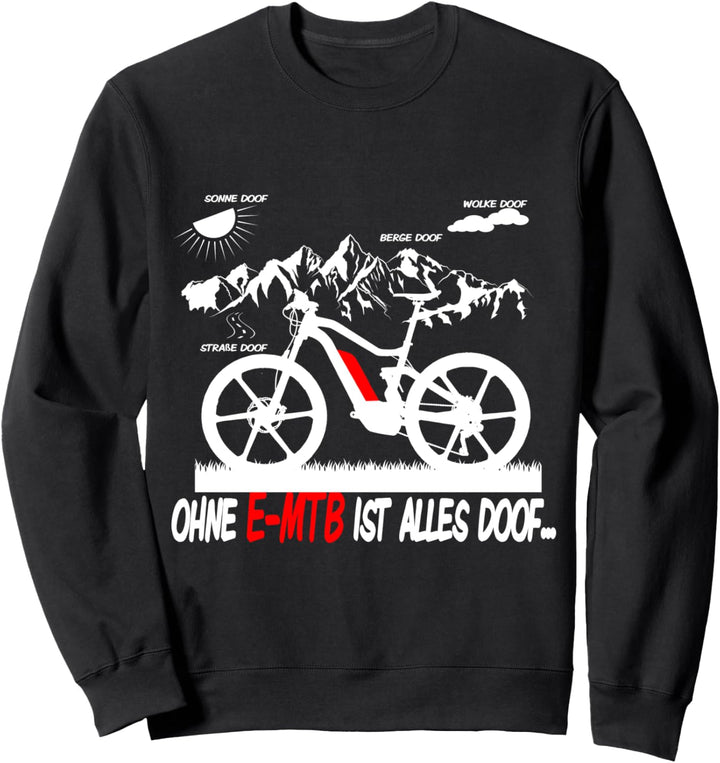 E-Bike Fahrer Geschenk T-Shirt Ebike Pedelec Elektrofahrrad Sweatshirt