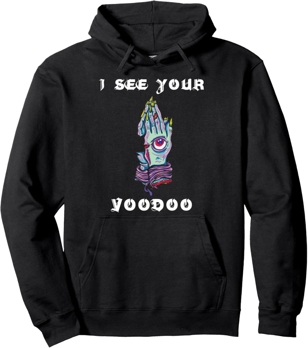 Ich sehe deinen Voodoo Pullover Hoodie