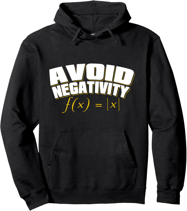 Avoid Negativity für Mathe Geeks Pullover Hoodie