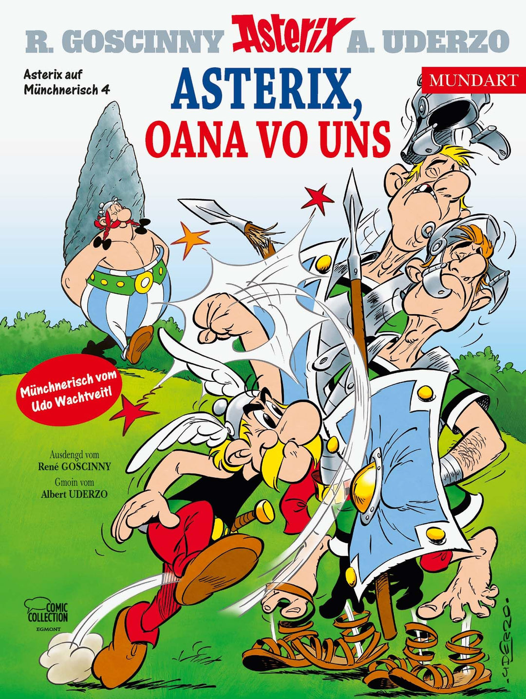 Asterix Mundart Münchnerisch IV: Asterix, oana vo uns, Gebundenes Buch