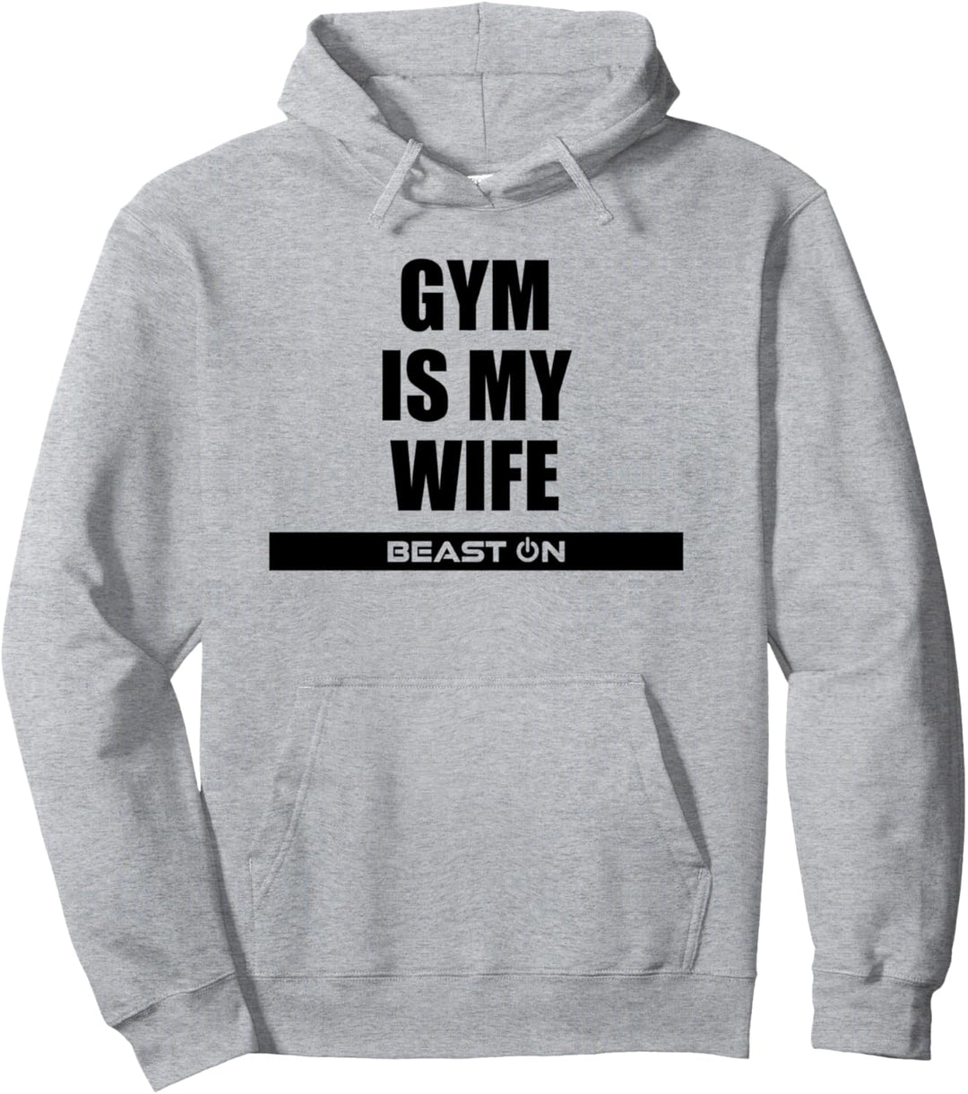 Gym is my wife Fitness Bodybuilding Gym Motivation Sprüche Pullover Hoodie