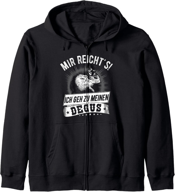 Mir Reicht's Ich Geh Zu Meinen Degus - Lustiger Degu Spruch Kapuzenjacke