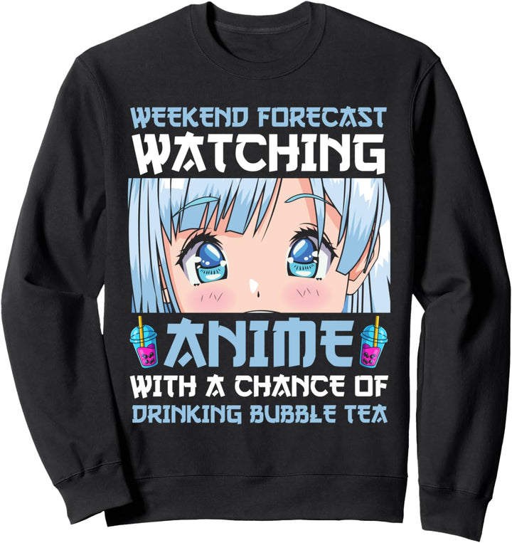 Wochenendprognose, die Anime & Bubble Tee Anime beobachten Sweatshirt