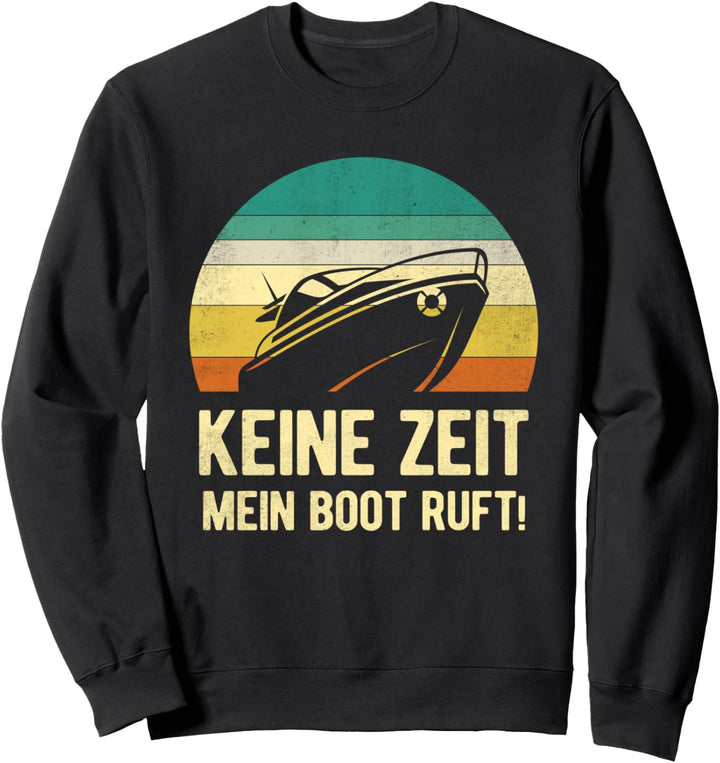 Bootsführer Bootsfahrer Bootfahren Kapitän Sweatshirt