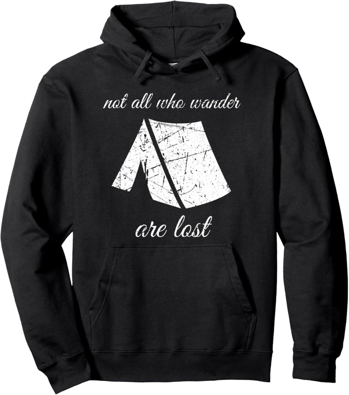 Nicht alle, die wandern, sind verlorene Geschenke für Reisende Pullover Hoodie
