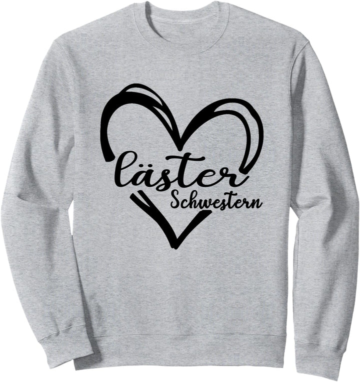 Läster Schwester Pulli Für Zwei BFF Pulli Läster Schwester Sweatshirt