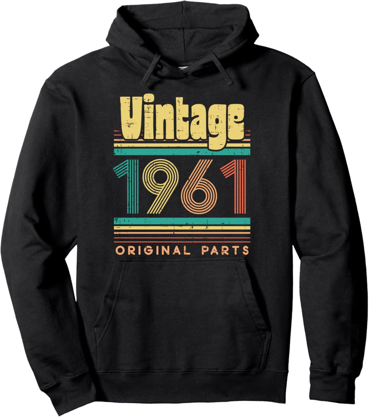 Vintage 1961 Original Parts 60 Years Old 60th Birthday Gift Pullover Hoodie