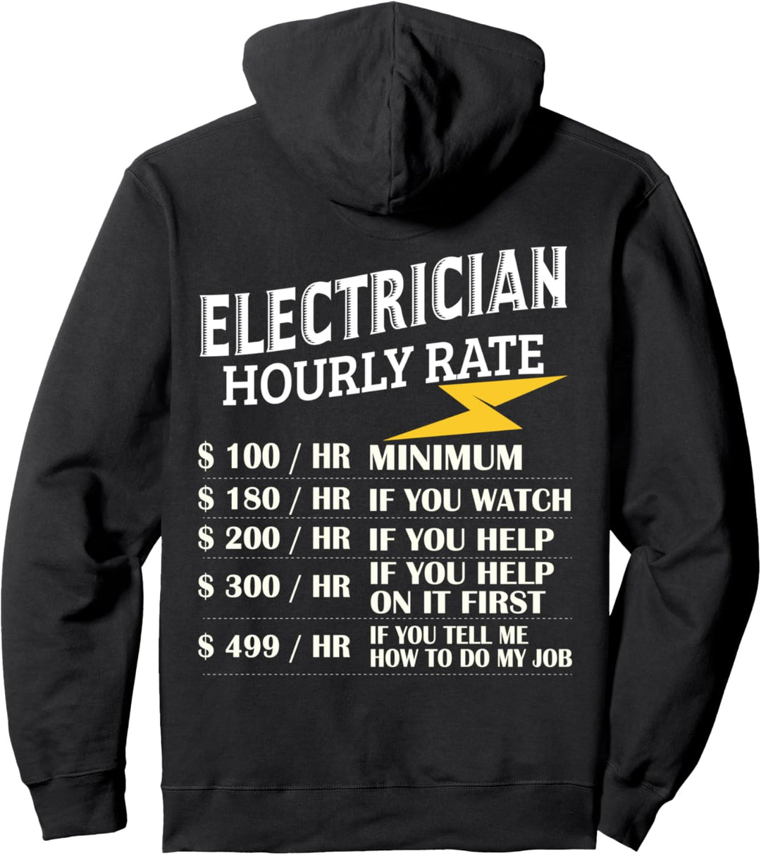 Electrician Hourly Rate Gifts Vintage Funny Labor Rates Pullover Hoodie