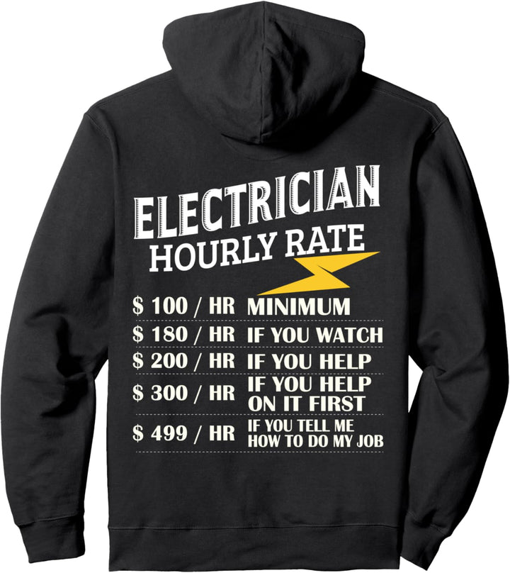 Electrician Hourly Rate Gifts Vintage Funny Labor Rates Pullover Hoodie