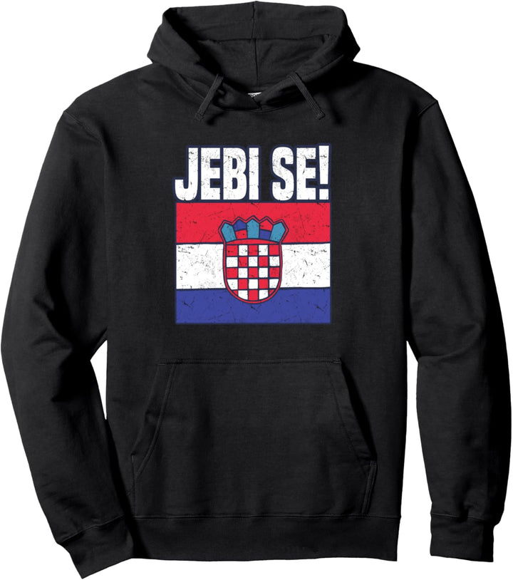 JEBISE Wie Gehts Kroatisch Pullover Hoodie