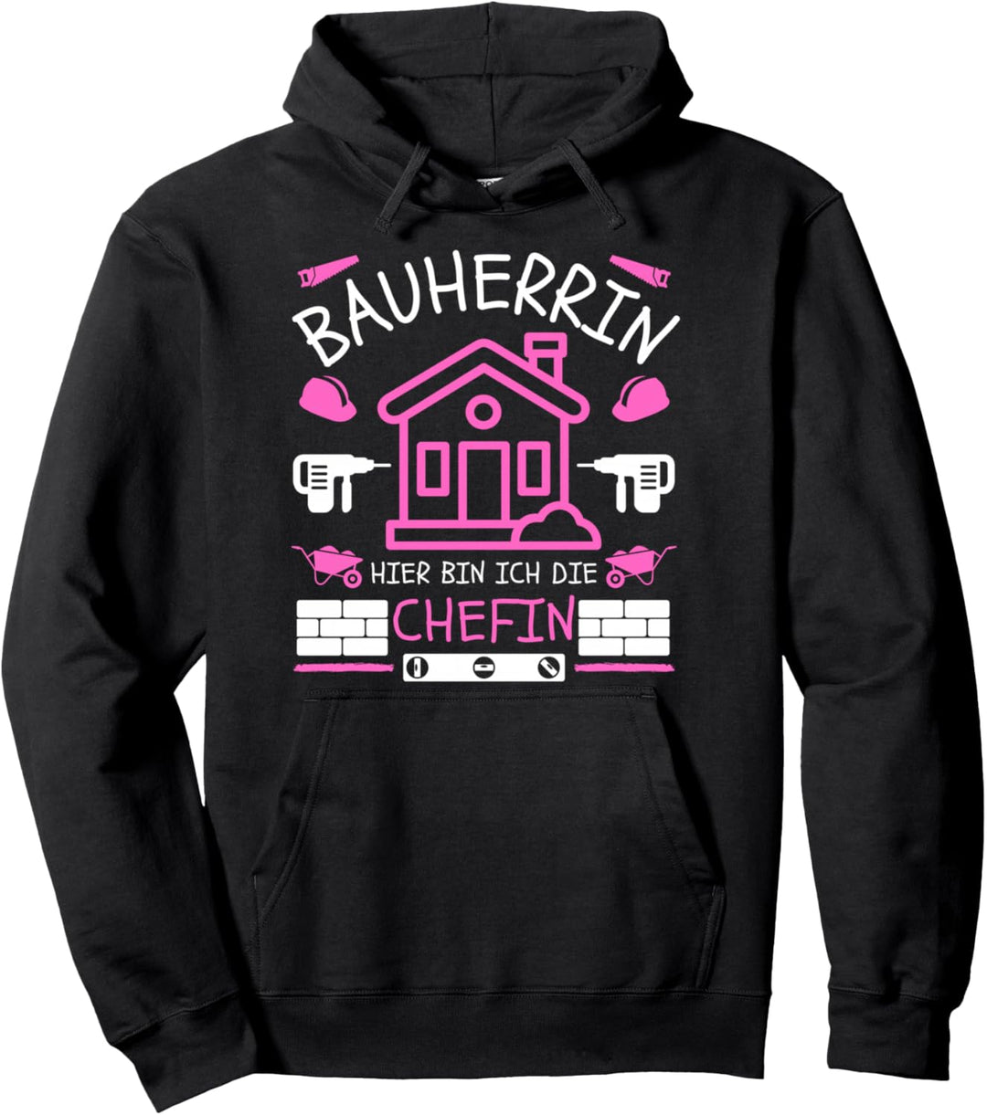Damen Bauherrin Bauherr Bauherrinnen Richtfest Ideen Chefin Pullover Hoodie