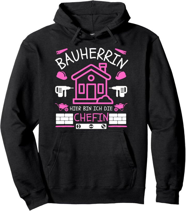 Damen Bauherrin Bauherr Bauherrinnen Richtfest Ideen Chefin Pullover Hoodie