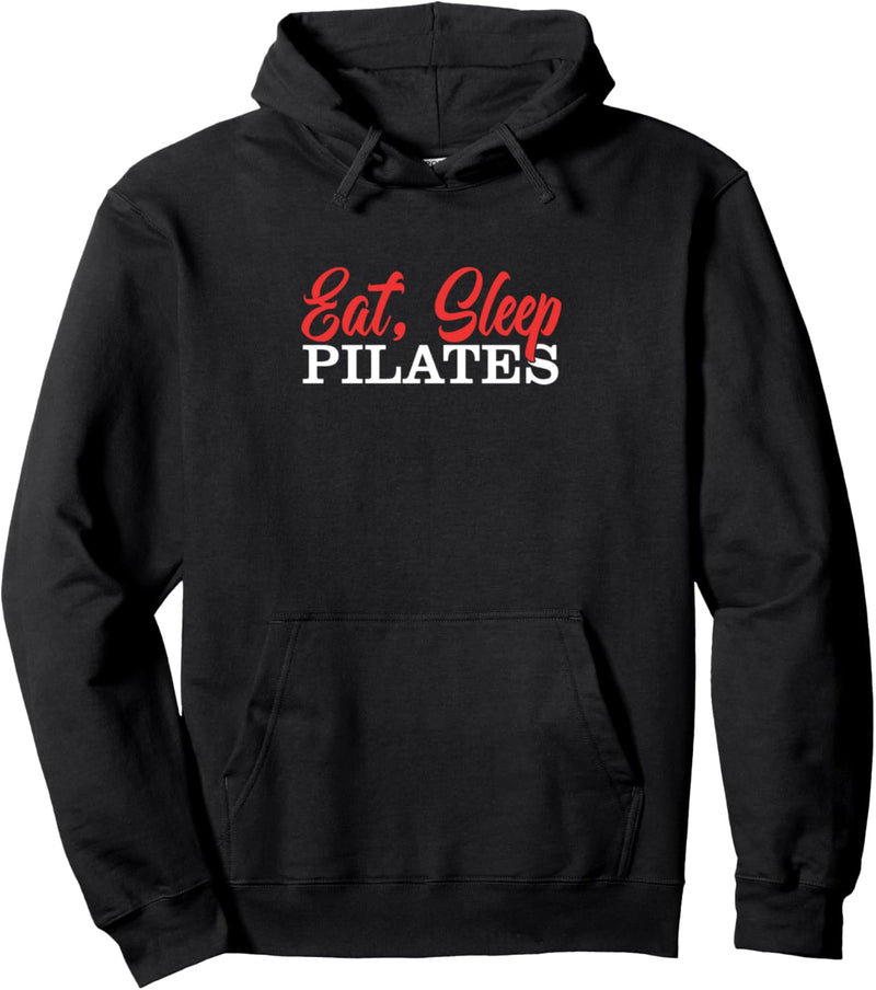 Essen Schlafen Pilates Yoga Sport Fitness Training Geschenk Pullover Hoodie