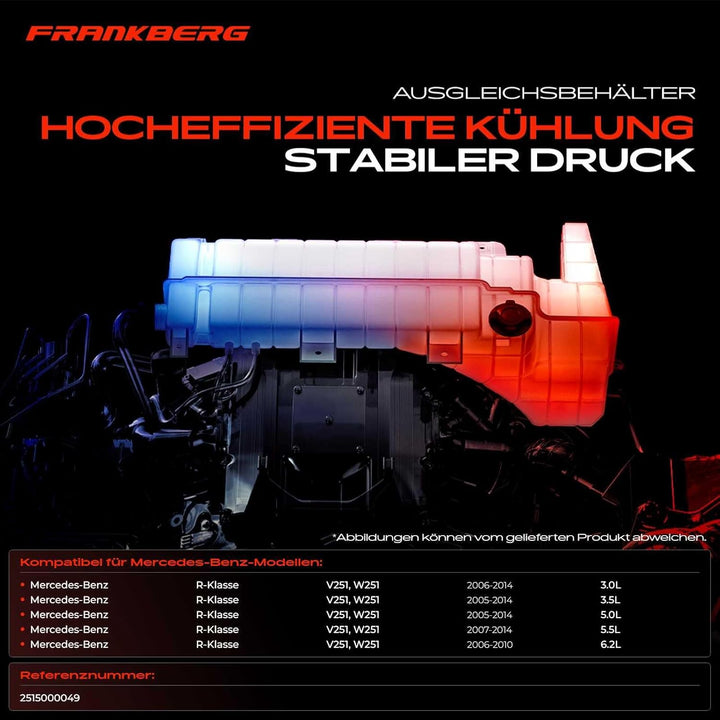 Frankberg Ausgleichsbehälter Kühlmittel Ohne Sensor und Deckel für R-Klasse W251 V251 R280 R300 R320