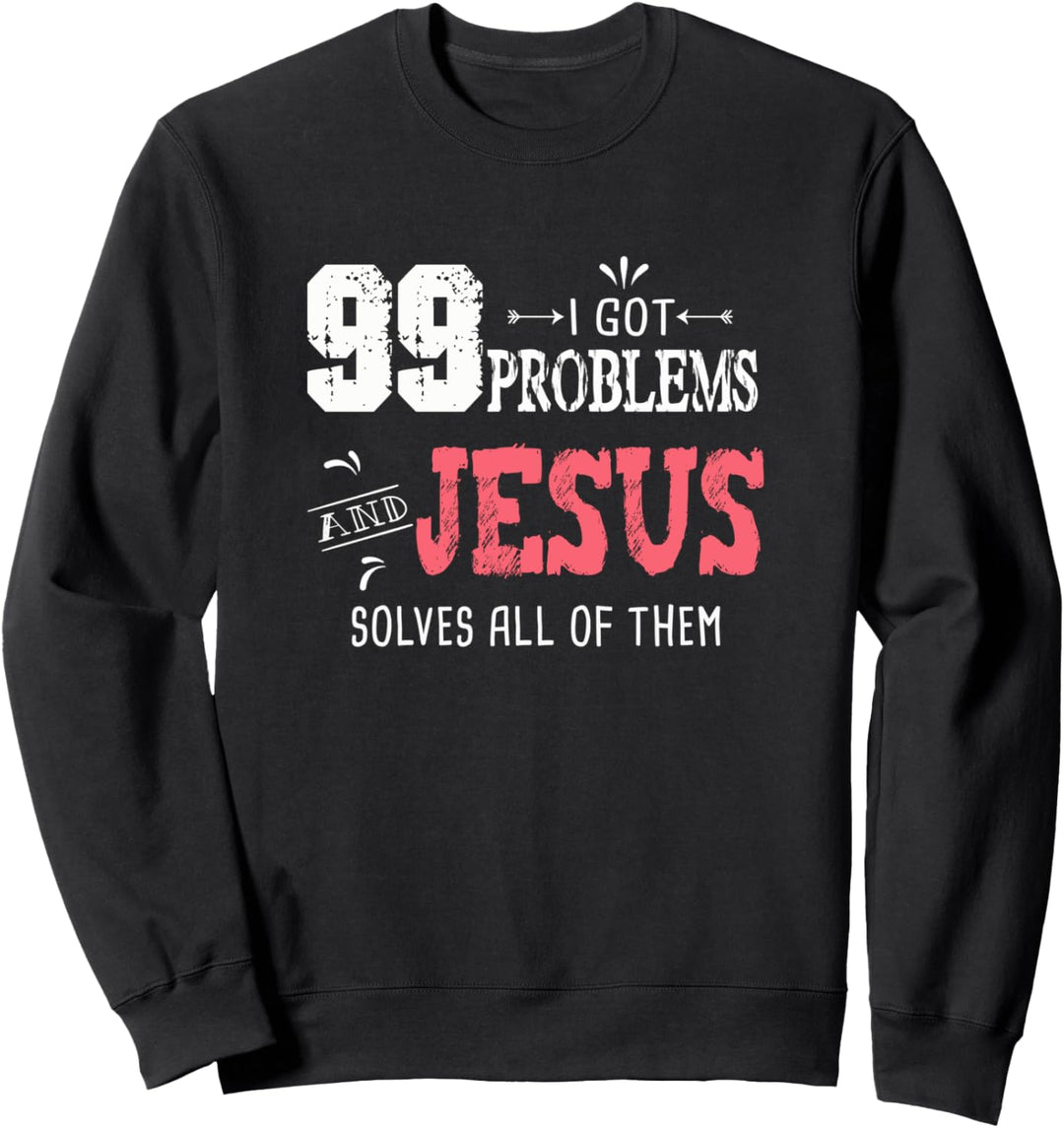 Lustiges Jesus Christliches Zitat Sweatshirt