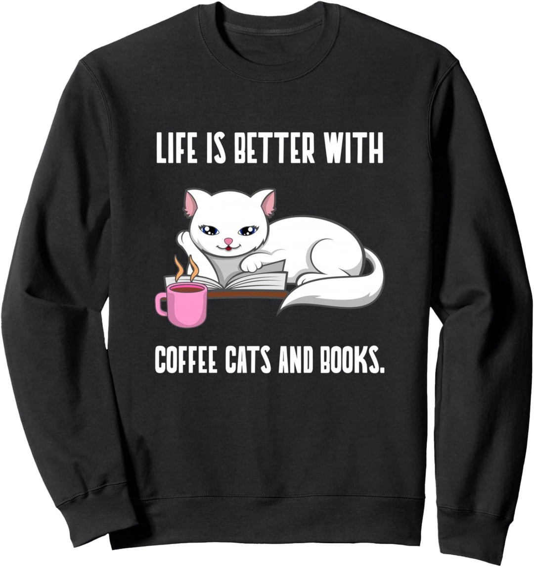 Kaffee, Katzen und Bücher Lustige Lektüre Sweatshirt