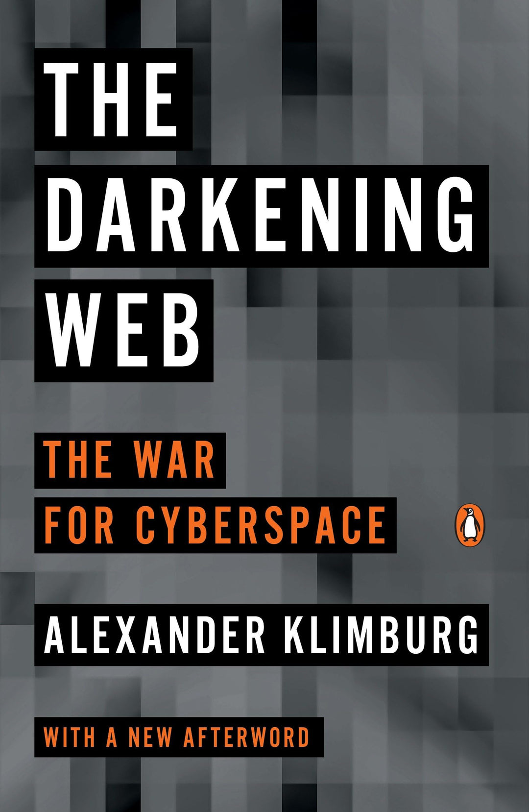 The Darkening Web: The War for Cyberspace, Taschenbuch