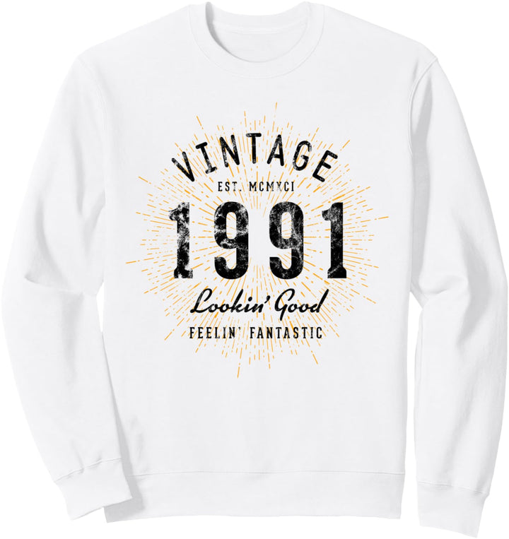 Vintage Geburtstag geboren 1991 Sweatshirt