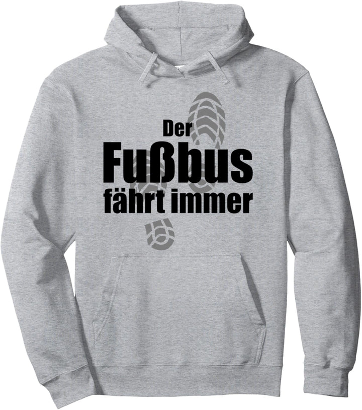 LUSTIG WANDERUNG DER FUssBUS FÄHRT IMMER WANDERN Pullover Hoodie