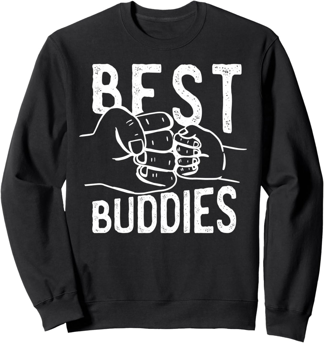 BEST BUDDIES Hände Väter und Söhne Onkel Neffen Meme Sweatshirt