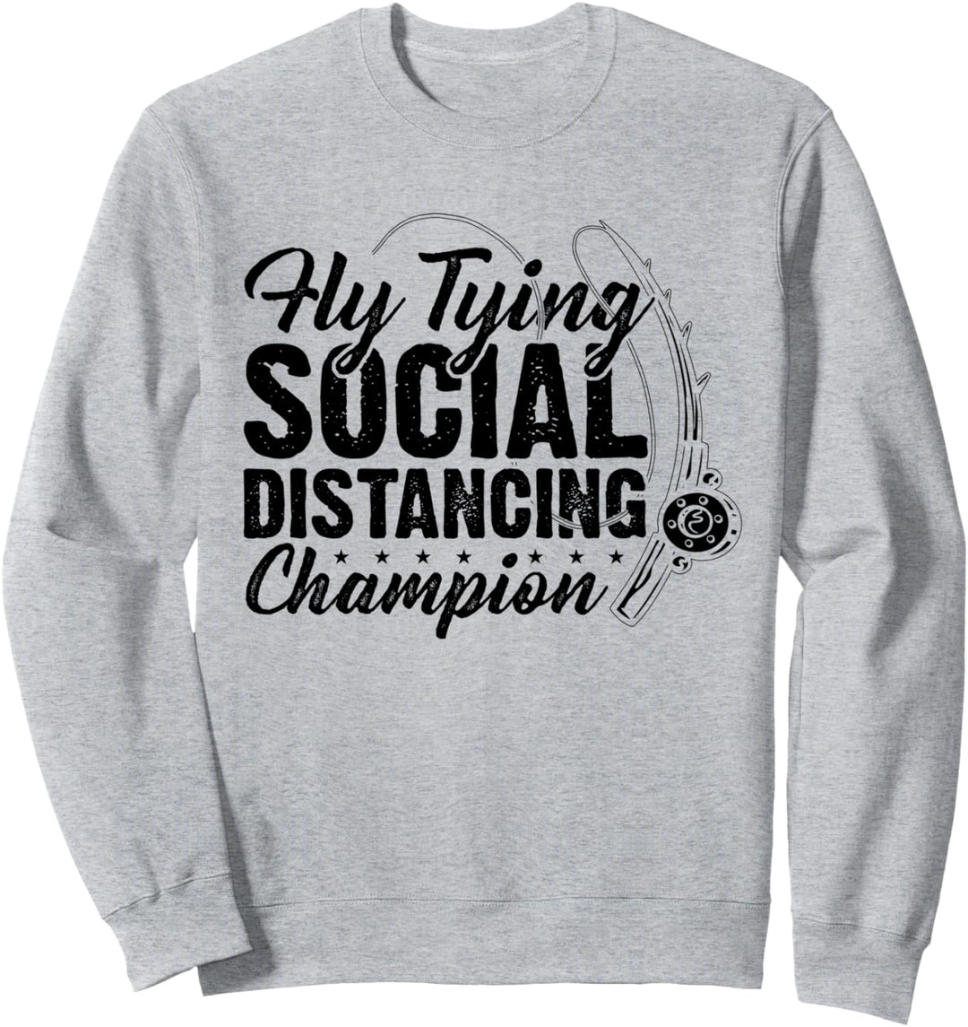 Fliegenfischer, zum Fliegenfischen, Social Distancing Champion, Fliegenfischer Sweatshirt