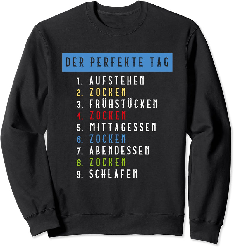 Gaming Perfekter Tag Headset Spruch Outfit Gamer Nerds Sweatshirt