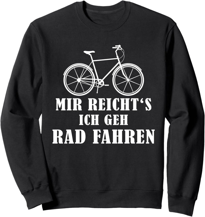 Fahrrad Rad Ausdauer Rennrad Sport Trikot Spruch Sweatshirt