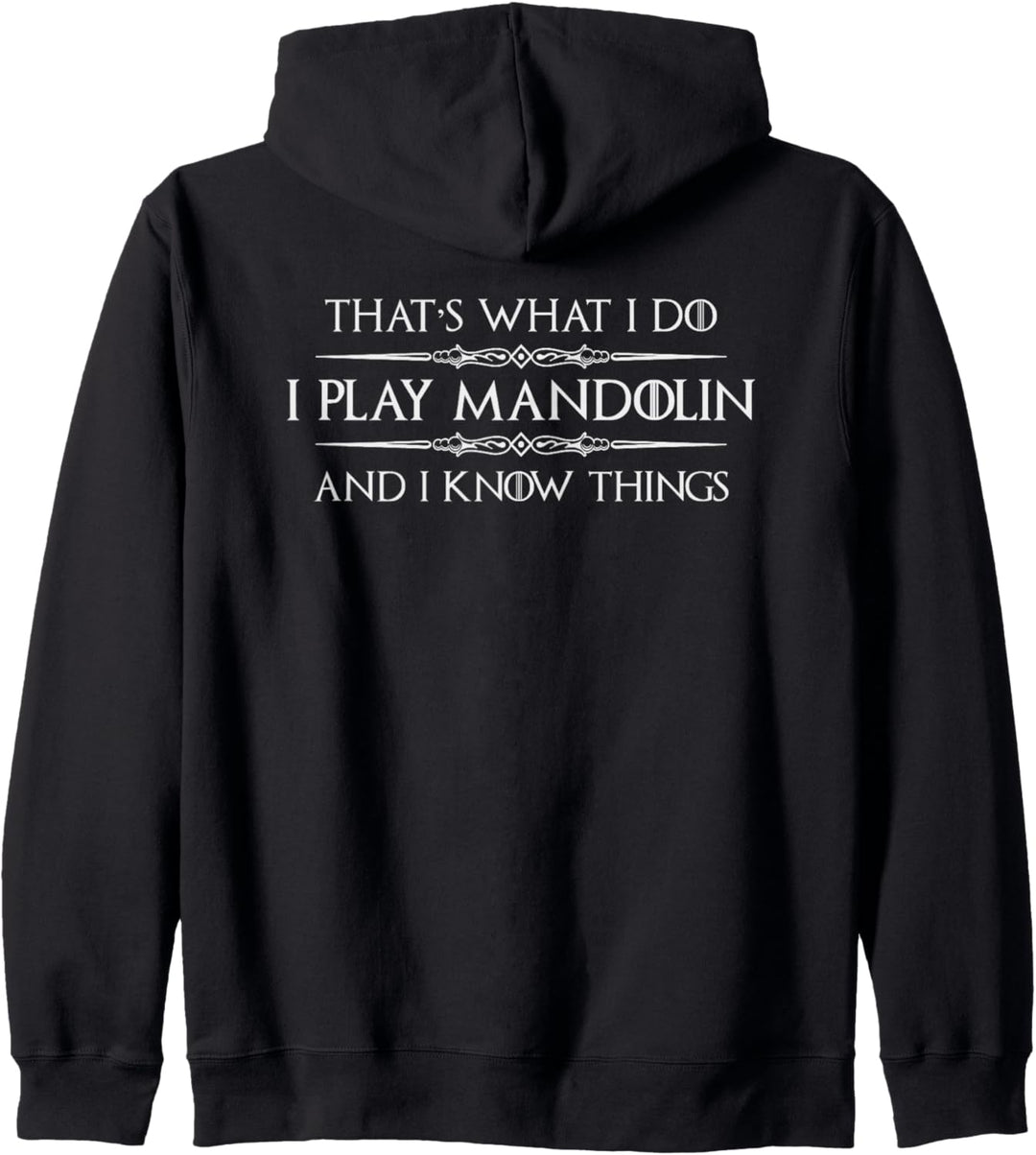 Mandolin Player Gifts - I Play Mandolin & Know Things Funny Kapuzenjacke