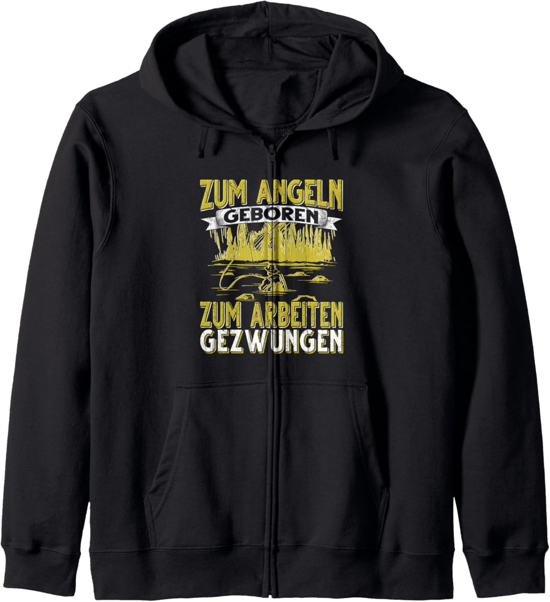 Zum Angeln Geboren Zur Arbeit Gezwungen Angeln Angler Kapuzenjacke