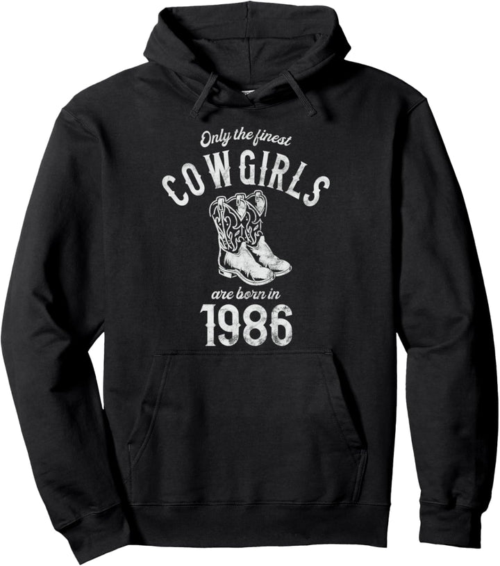 Nur die besten Cowgirls werden 1986 geboren Geburtstag Pullover Hoodie