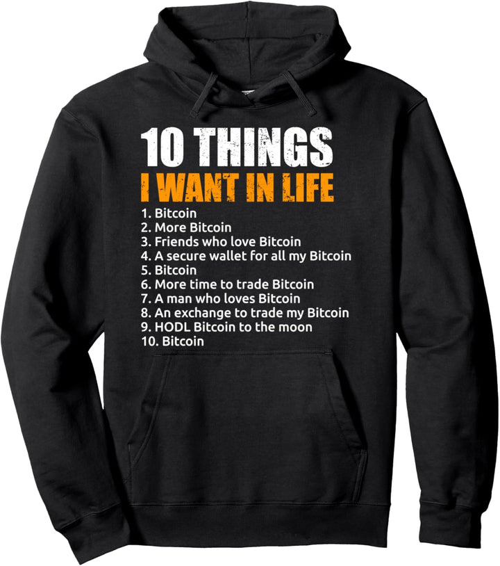 10 Dinge, die ich im Leben will Bitcoin Crypto BTC Girl Pullover Hoodie