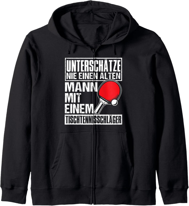 Unterschätze Nie Einen Alten Mann Mit Einem Tischtennis Kapuzenjacke