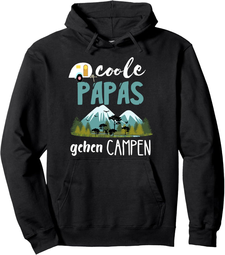 Coole Papas Gehen Campen Wohnwagen Campingplatz Camping Pullover Hoodie