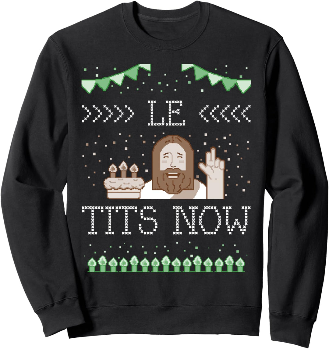 Le Titsnow Le Tits Now Ugly Christmas Let It Snow Sweatshirt