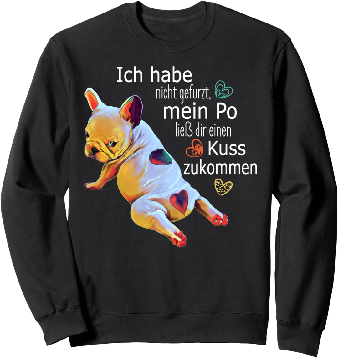 Französische Bulldogge lustiger Hund Sweatshirt