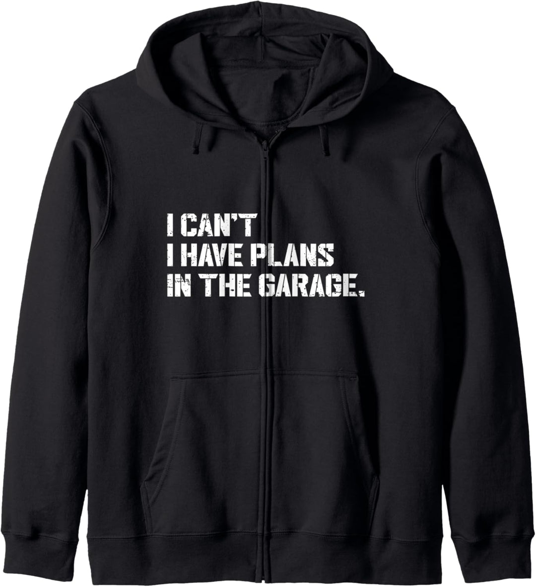 I Cant I Have Plans In The Garage Drag Racing Car Mechanic Kapuzenjacke