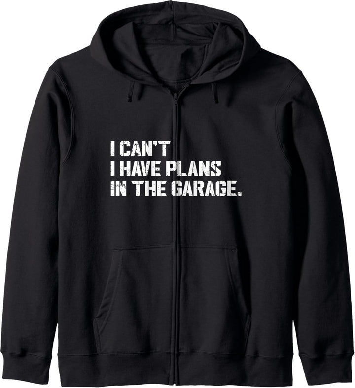 I Cant I Have Plans In The Garage Drag Racing Car Mechanic Kapuzenjacke