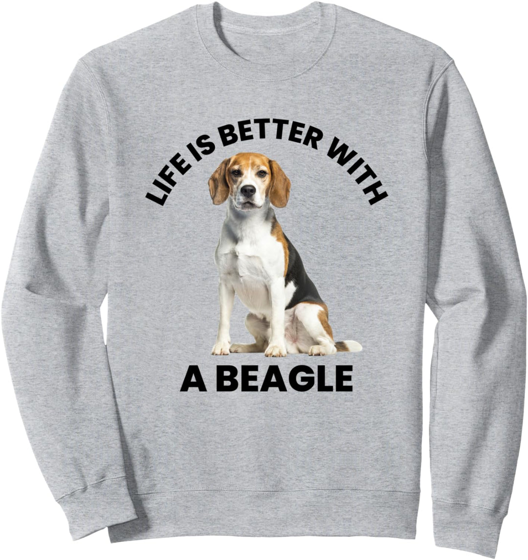 Mit einem Beagle ist das Leben besser Sweatshirt