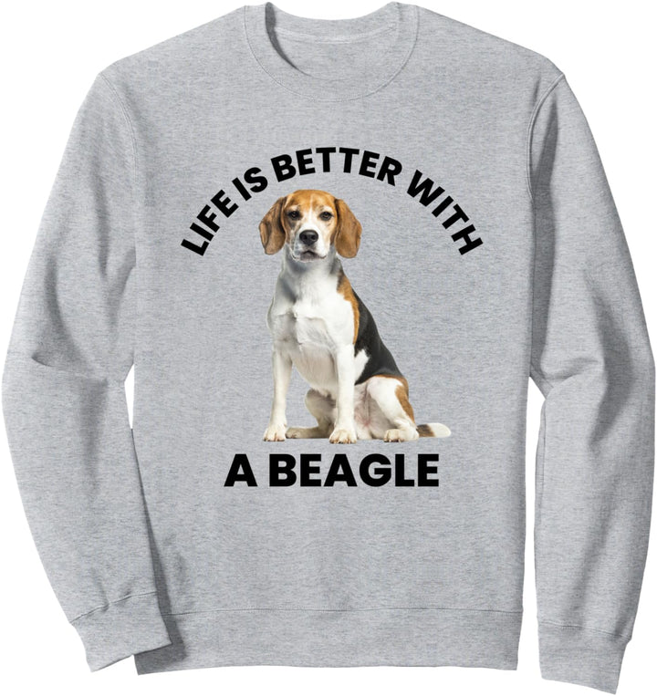 Mit einem Beagle ist das Leben besser Sweatshirt
