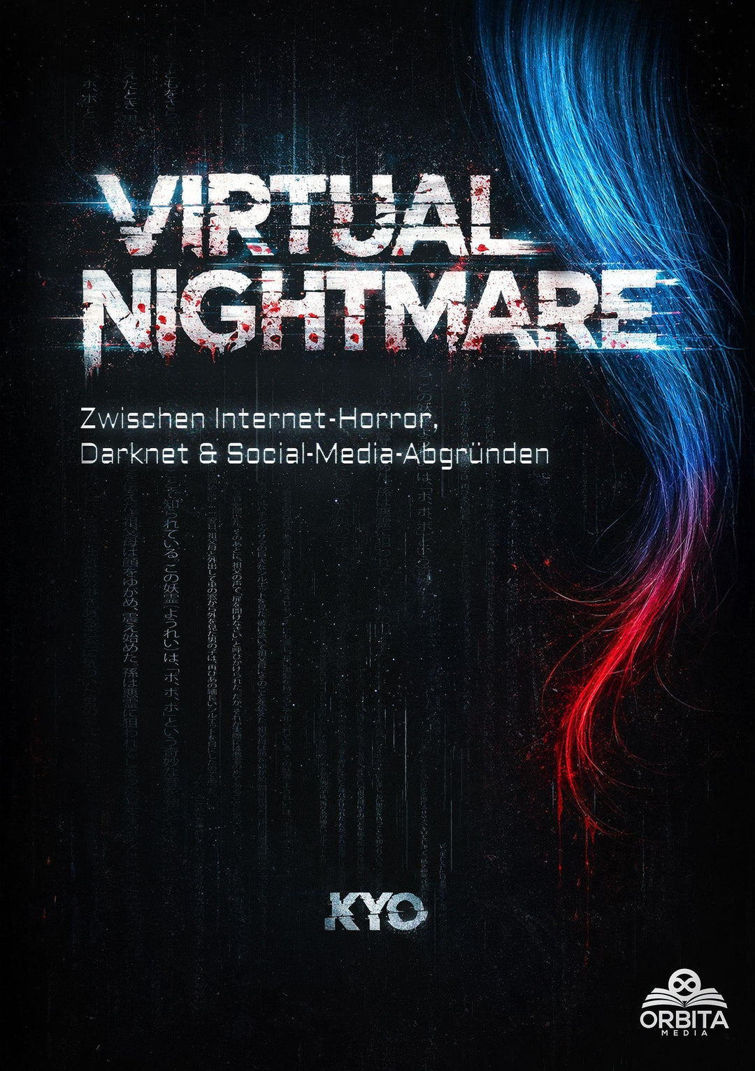 Virtual Nightmare: Zwischen Internet-Horror, Darknet & Social-Media-Abgründen, Taschenbuch