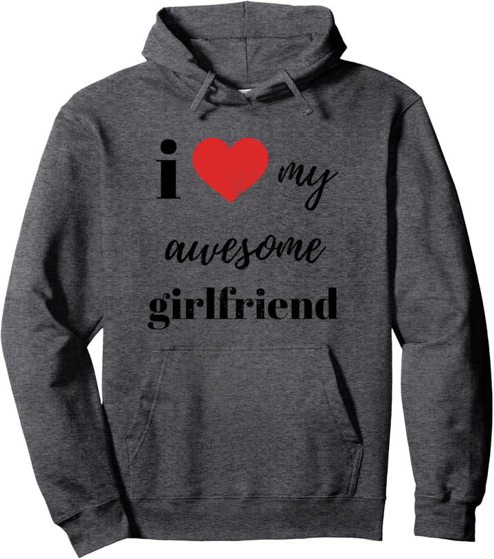 Passende Freundin Freund I Heart My Awesome Girlfriend Pullover Hoodie